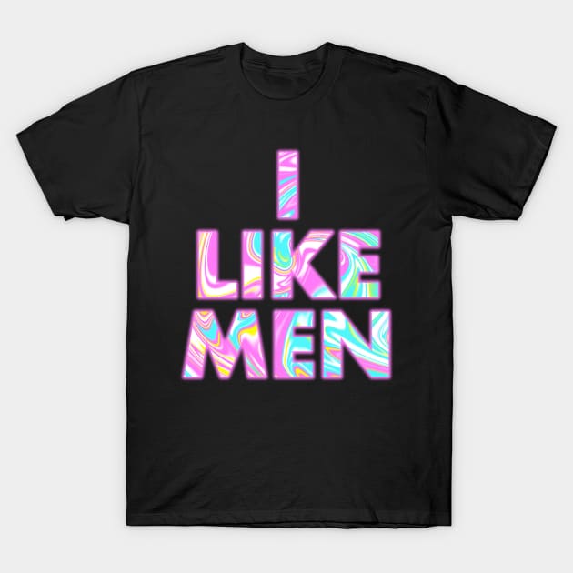 I LIKE MEN T-Shirt by SquareClub